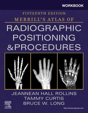 Cover for Rollins, Jeannean Hall (Associate Professor, Medical Imaging and Radiation Sciences Department, Arkansas State University, Jonesboro, Arkansas) · Workbook for Merrill's Atlas of Radiographic Positioning and Procedures (Taschenbuch) (2022)