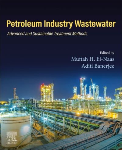 Cover for Petroleum Industry Wastewater: Advanced and Sustainable Treatment Methods (Paperback Book) (2022)