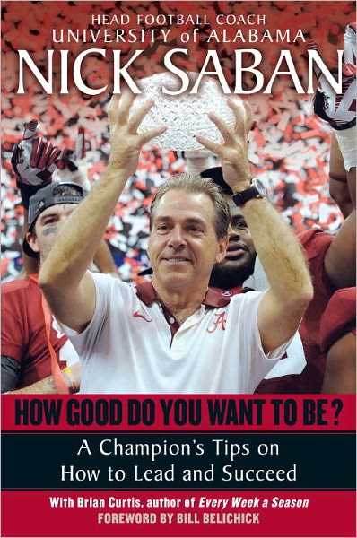 Cover for Saban  Nick · How Good Do You Want to Be (Paperback Book) (2007)