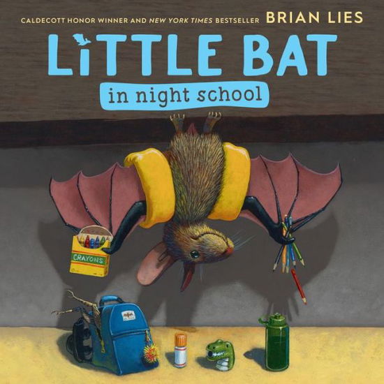 Cover for Brian Lies · Little Bat in Night School (Hardcover Book) (2021)