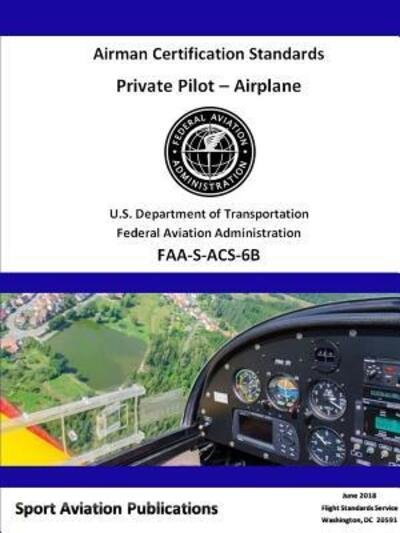 Private Pilot Airman Certification Standards - Federal Aviation Administration - Livros - Lulu.com - 9780359105847 - 5 de outubro de 2018
