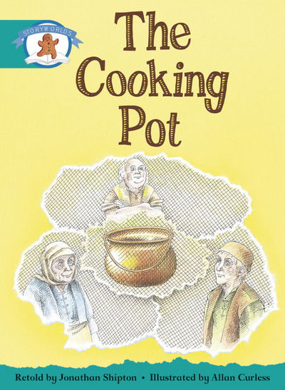 Literacy Edition Storyworlds Stage 6, Once Upon A Time World, The Cooking Pot - STORYWORLDS - - Bøger - Pearson Education Limited - 9780435140847 - 22. juni 1998