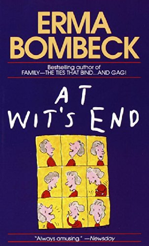 Cover for Erma Bombeck · At Wit's End (Paperback Book) [Reprint edition] (1986)