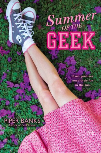 Cover for Piper Banks · Summer of the Geek (Geek High) (Paperback Book) (2010)