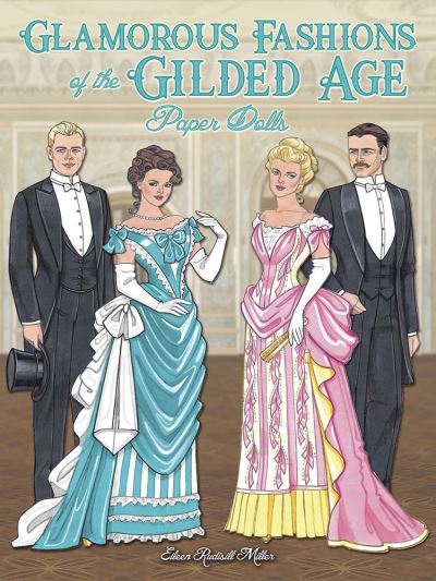 Cover for Eileen Miller · Glamorous Fashions of the Gilded Age Paper Dolls (Pocketbok) (2020)