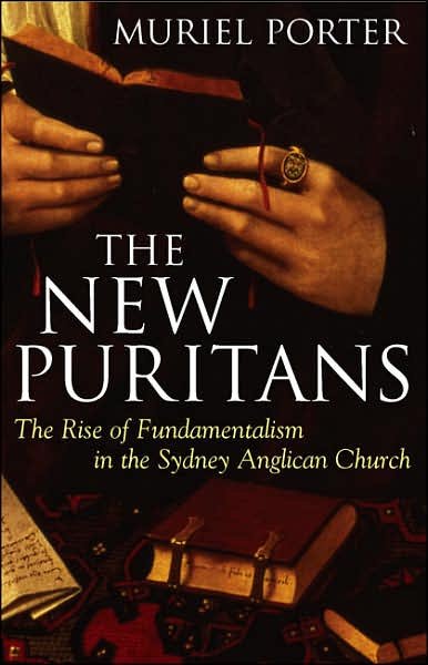 Cover for Muriel Porter · The New Puritans: The Rise of Fundamentalism in the Anglican Church (Paperback Book) (2006)