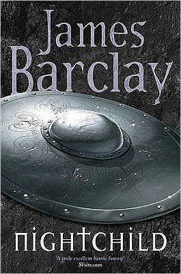 Cover for James Barclay · Nightchild: The Chronicles of the Raven 3 - The Chronicles of the Raven (Pocketbok) (2008)