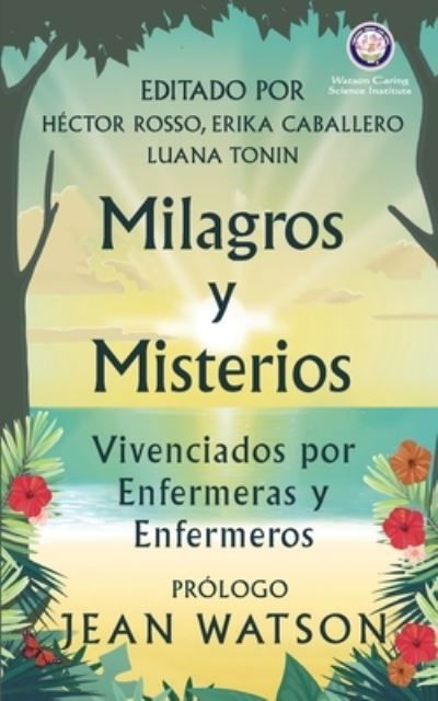 Cover for Jean Watson · Milagros y Misterios Vivenciados Por Enfermeras y Enfermeros (Buch) (2022)