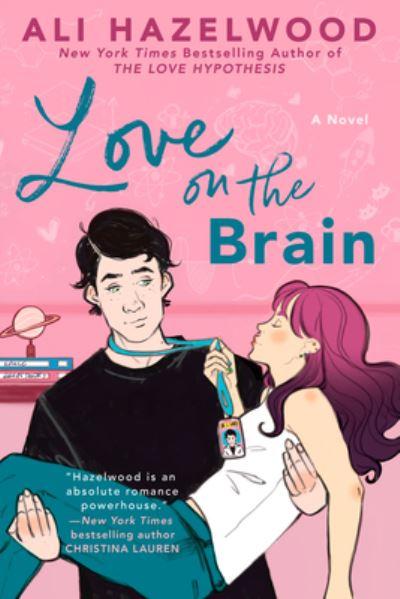 Love on the Brain - Ali Hazelwood - Böcker - Penguin Publishing Group - 9780593336847 - 23 augusti 2022