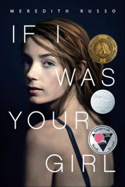 Cover for Meredith Russo · If I Was Your Girl (Hardcover Book) (2018)