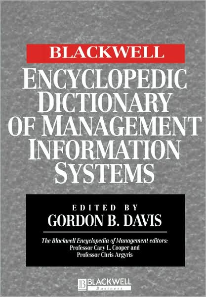 Cover for Davis · The Blackwell Encyclopedic Dictionary of Management Information Systems (Paperback Book) (1999)