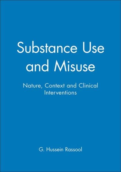 Cover for GH Rassool · Substance Use and Misuse: Nature, Context and Clinical Interventions (Pocketbok) (1998)