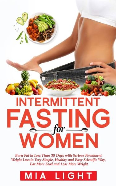 Cover for Mia Light · Intermittent Fasting for Women (Paperback Book) (2019)