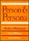 Cover for Gwyn Williams · Person and Persona Studies in Shakespeare (Taschenbuch) (1981)