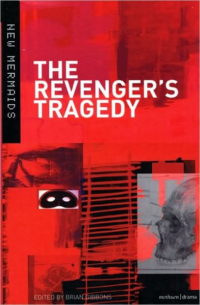 Cover for Gibbons, Brian (Ed) · The Revenger's Tragedy - New Mermaids (Taschenbuch) [New Edition - New edition] (2008)