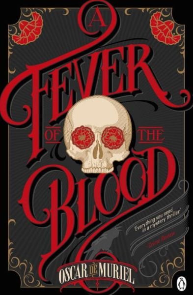 Cover for Oscar de Muriel · A Fever of the Blood: A Victorian Mystery Book 2 - A Victorian Mystery (Pocketbok) (2016)