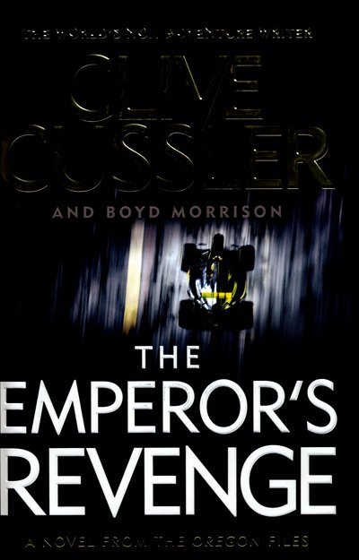 Cover for Clive Cussler · The Emperor's Revenge: Oregon Files #11 - The Oregon Files (Hardcover bog) (2016)