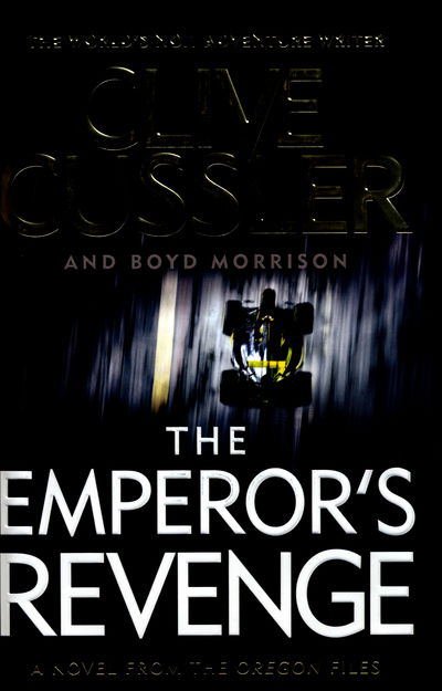 Cover for Clive Cussler · The Emperor's Revenge: Oregon Files #11 - The Oregon Files (Hardcover Book) (2016)