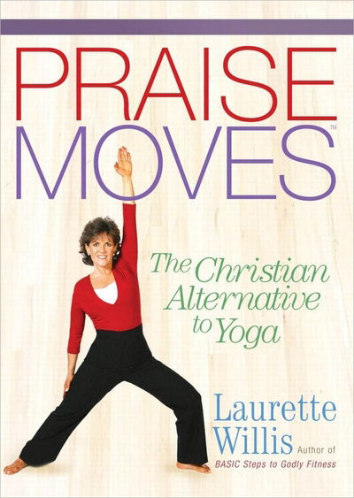 Cover for Laurette Willis · PraiseMoves: The Christian Alternative to Yoga (DVD) (2006)