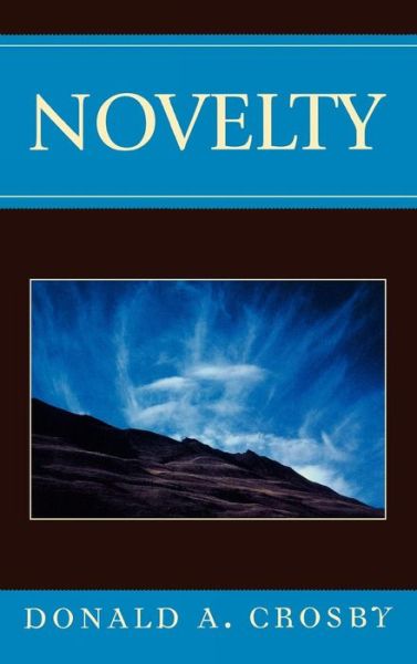 Cover for Donald A. Crosby · Novelty (Gebundenes Buch) (2005)