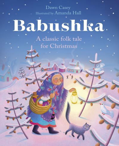 Cover for Dawn Casey · Babushka: A Classic Folk Tale for Christmas (Pocketbok) [2 New edition] (2023)