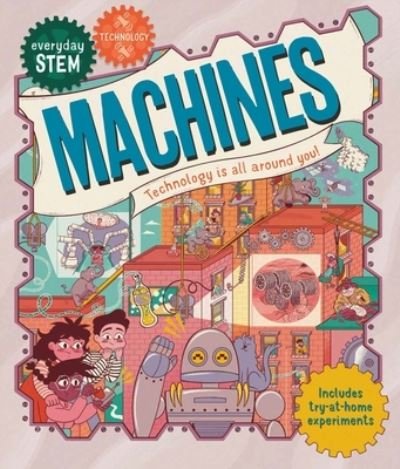 Cover for Jenny Jacoby · Everyday STEM Technology-Machines - Everyday STEM (Paperback Book) (2024)