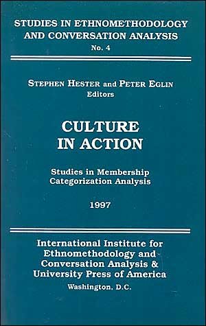 Cover for Stephen Hester · Culture in Action: Studies in Membership Categorization Analysis (Paperback Book) (1996)
