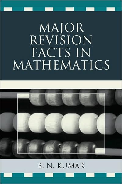 Cover for B. N. Kumar · Major Revision Facts in Mathematics (Paperback Book) (2009)