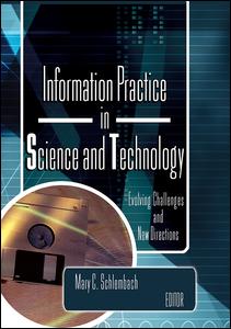 Cover for Mary Schlembach · Information Practice in Science and Technology: Evolving Challenges and New Directions (Paperback Book) (2003)