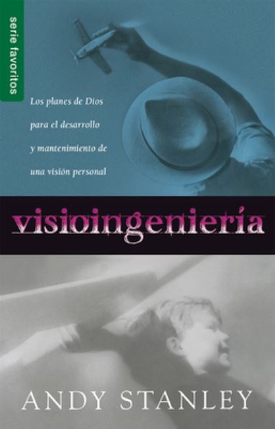 Cover for Andy Stanley · Visiongenieria (Paperback Book) (2015)