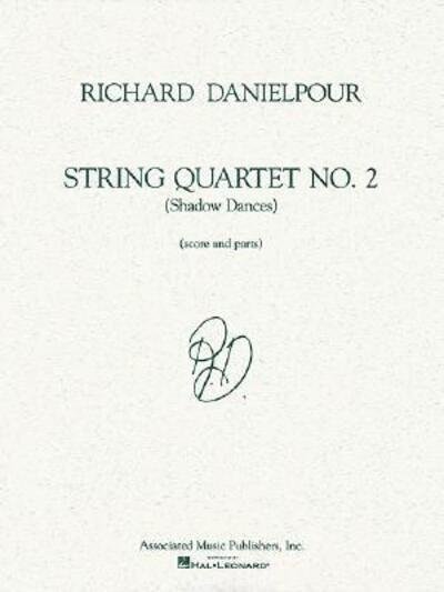 Cover for Richard Danielpour · String Quartet No. 2 (Shadow Dances) (Paperback Book) (1999)