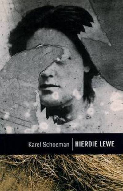 Cover for Karel Schoeman · Hierdie lewe (Paperback Book) [Afrikaans edition] (2003)