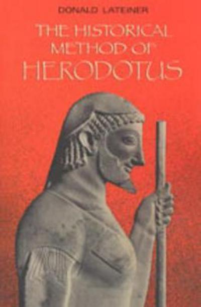 Donald Lateiner · The Historical Method of Herodotus - Phoenix Supplementary Volumes (Paperback Book) (1989)