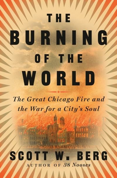 Cover for Scott W. Berg · Burning of the World (Book) (2023)