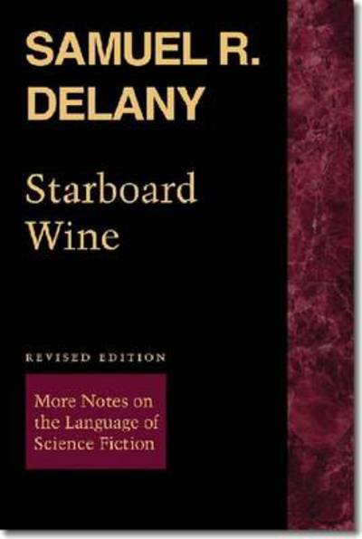 Cover for Samuel R. Delany · Starboard Wine (Taschenbuch) (2012)