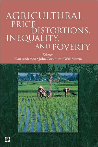 Cover for Kym Anderson · Agricultural Price Distortions, Inequality, and Poverty (Pocketbok) (2010)