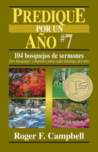 Cover for Roger Campbell · Predique Por Un Año #7: Preach for a Year #7 (Preach for a Year) (Spanish Edition) (Predique Por Un Año) (Paperback Book) [Spanish edition] (2009)