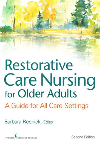 Cover for Galik, Elizabeth, PhD, CRNP · Restorative Care Nursing for Older Adults: A Guide For All Care Settings (Paperback Book) [2 New edition] (2011)