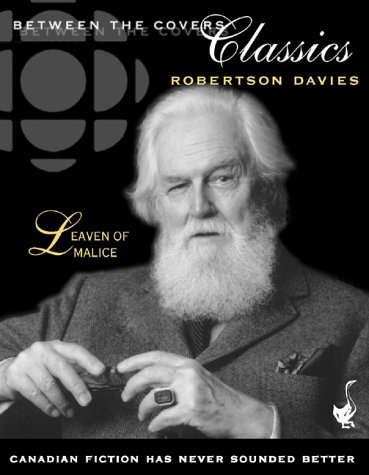 Cover for Robertson Davies · Leaven of Malice (Between the Covers Collection) (Kassette) [Abridged edition] (1999)