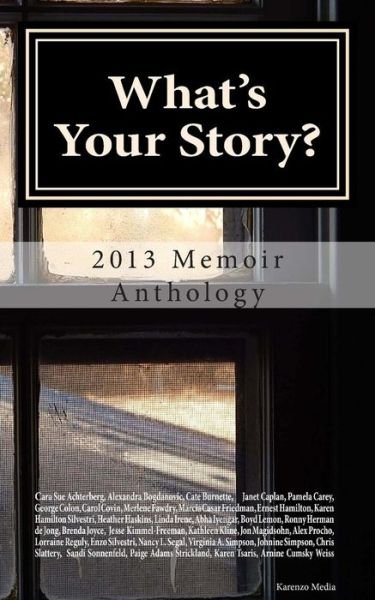 Cover for Karen Hamilton Silvestri · What's Your Story?: 2013 Memoir Anthology (Paperback Book) (2013)