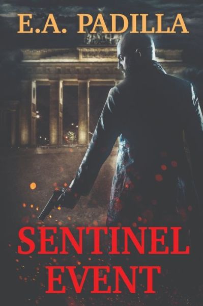 Cover for E a Padilla · Sentinel Event (Paperback Book) (2019)