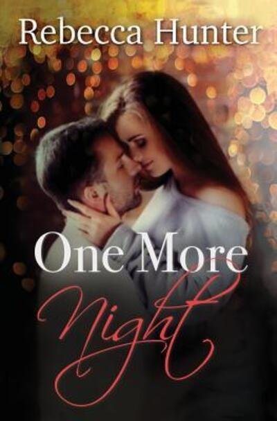 Cover for Rebecca Hunter · One More Night (Paperback Book) (2017)