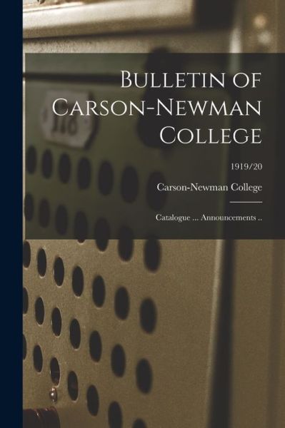 Cover for LLC Creative Media Partners · Bulletin of Carson-Newman College (Paperback Book) (2021)