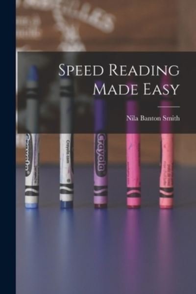 Cover for Nila Banton Smith · Speed Reading Made Easy (Paperback Bog) (2021)