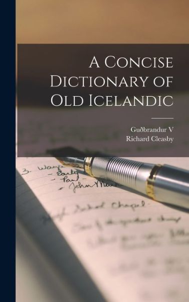 Cover for Richard Cleasby · Concise Dictionary of Old Icelandic (Book) (2022)