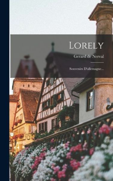 Cover for Gérard de Nerval · Lorely (Book) (2022)