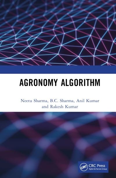 Neetu Sharma · Agronomy Algorithm (Hardcover bog) (2022)