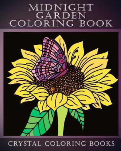 Cover for Crystal Coloring Books · Midnight Garden Coloring Book (Paperback Book) (2019)