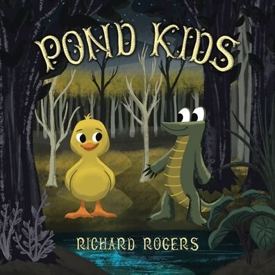 Cover for Richard Rogers · Pond Kids (Taschenbuch) (2020)