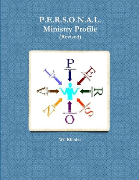 Cover for Wil Rhodes · P. E. R. S. O. N. A. L. Ministry Profile (Revised) (Bok) (2012)